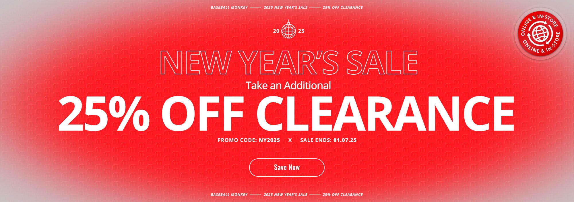 New Year's Sale: Take an additional 25% off clearance