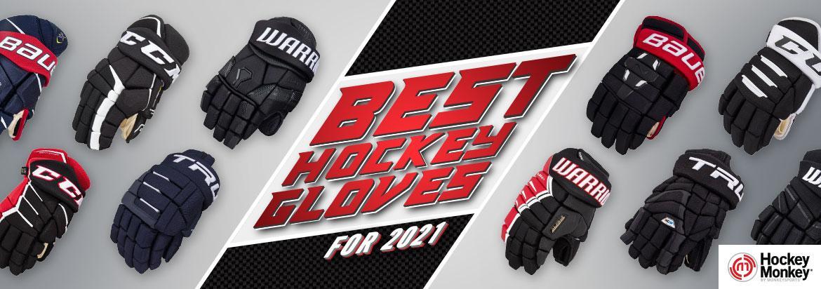Best Hockey Gloves Top Ice Hockey Glove Reviews For 21