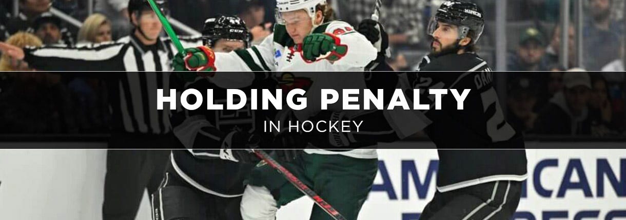 Holding in Hockey: Penalties for Holding and Holding the Stick