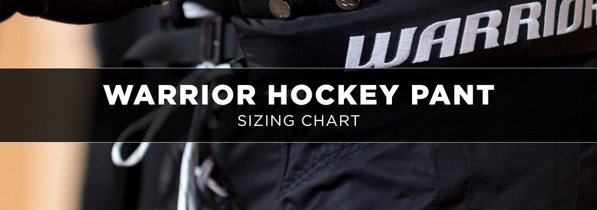 Warrior Hockey Pant Sizing Chart