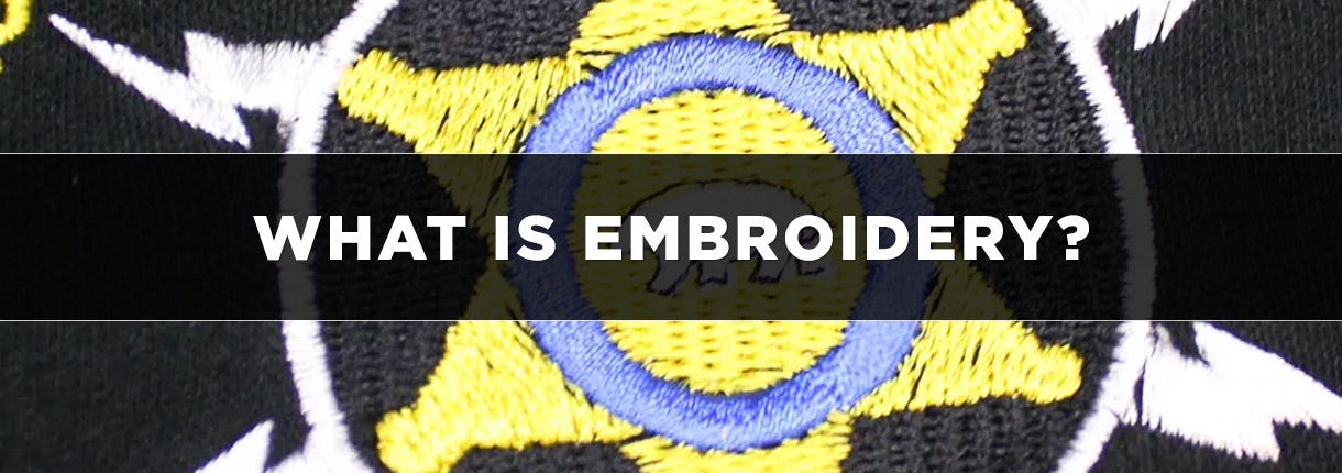 What is Embroidery?