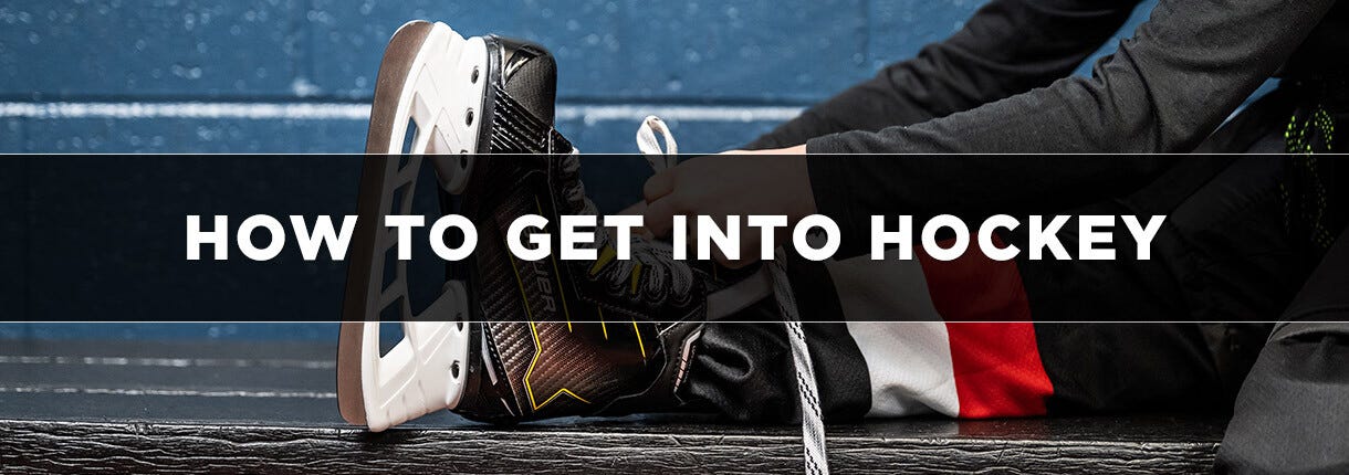 How To Get Into Hockey: Starting Your Hockey Journey