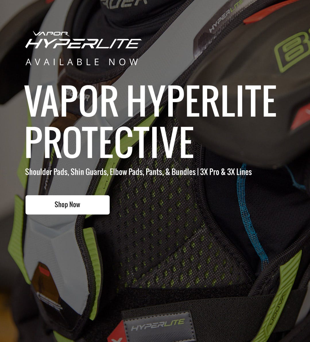 Bauer Vapor HyperLite Protective Equipment